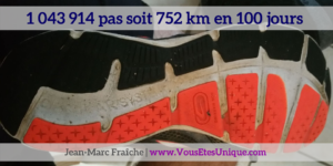 1-043-914-pas-soit-752-km-en-100-jours-Jean-Marc-Fraiche-VousEtesUnique.com