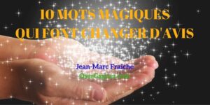 10-mots-magiques-Jean-Marc-Fraiche-3