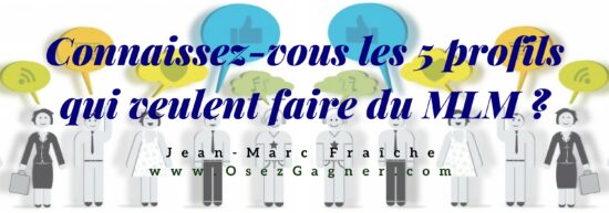 5-profils-Pros-MLM-Jean-Marc-Fraiche