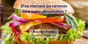 D-ou-viennent-les-carences-dans-notre-alimentation-Jean-Marc-Fraiche