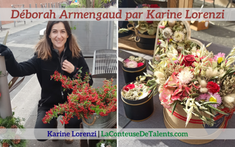 Deborah-Armengaud-Fleuriste-V1A-Karine-Lorenzi-LaConteuseDeTalents.com