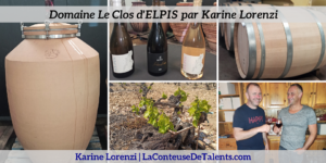Domaine-Le-Clos-d-ELPIS-Karine-Lorenzi-VousEtesUnique.com