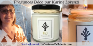 Fragances-Deco-Bougies-66650-Karine-Lorenzi-LaConteuseDeTalents.com