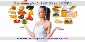 Index-glycemique-etes-vous-plutot-RAPIDE-ou-LENT-digestive-LPGN-LifePharme-Jean-Marc-Fraiche-VousEtesUnique.com