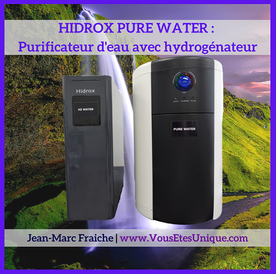 Nos gammes de produits Instagram-HIDROX-PURE-WATER-Jean-Marc-Fraiche-VousEtesUnique.com_