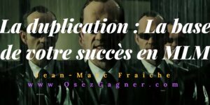 La-Base-de-votre-succes-en-MLM-Jean-Marc-Fraiche