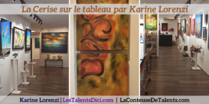 La-Cerise-Sur-Le-Tableau-01-Karine-Lorenzi-VousEtesUnique.com