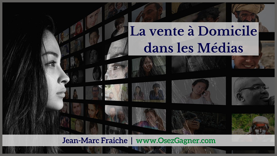 La-Vente-Directe-dans-les-medias-Jean-Marc-Fraiche-OsezGagner.com