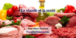 La-Viande-et-la-sante-Jean-Marc-Fraiche-VousEtesUnique