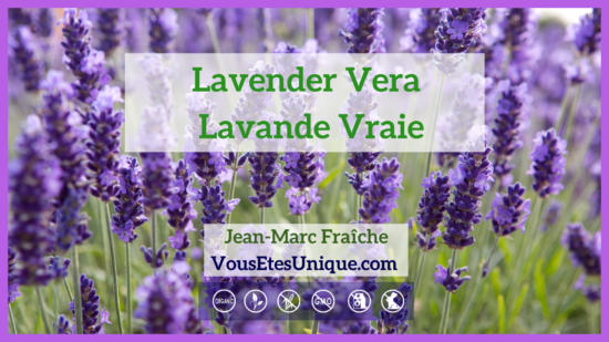 Coffret aux huiles essentielles de qualité thérapeutique premium Lavender-Vera-Lavande-Vraie-Jean-Marc-Fraiche-VousEtesUnique.com