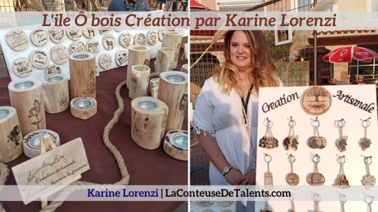 Lile-Ô-bois-Création-Karine-Lorenzi-LaConteuseDeTalents.com