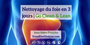 Nettoyage-du-foie-Go-Clean-Lean-etape-4-HB-Naturals-Jean-Marc-Fraiche-VousEtesUnique