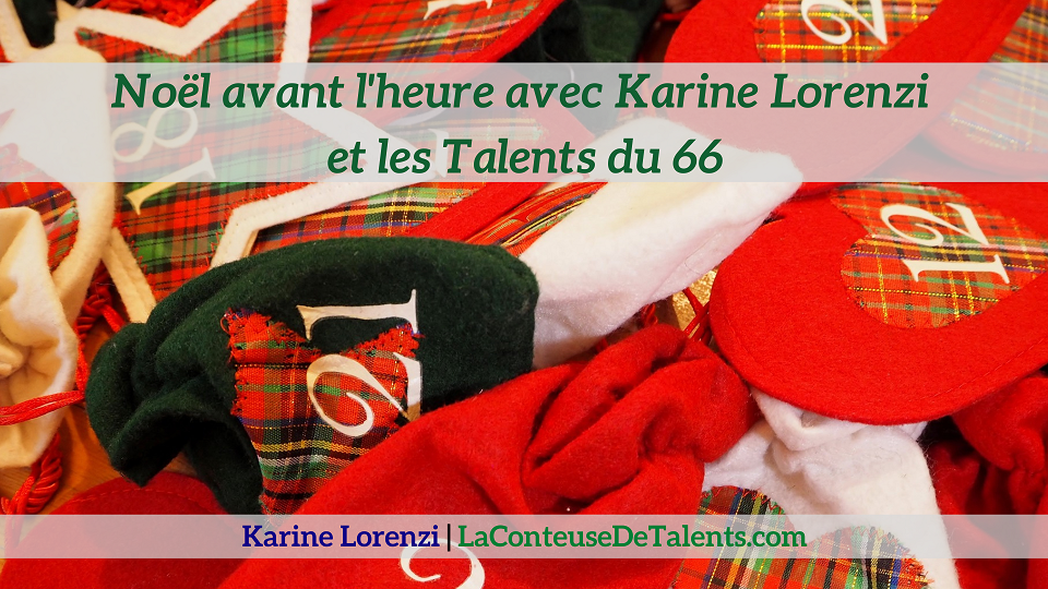 Noel-avant-l-heure-Karine-Lorenzi-LaConteuseDeTalents.com