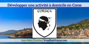 Nouvelle-activite-en-Corse-Jean-Marc-Fraiche-VousEtesUnique