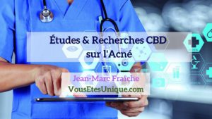 Recherches-Etudes-CBD-et-l-acne-Jean-Marc-Fraiche-Hemp-Herbals-HB-Naturals