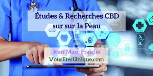 Recherches-Etudes-CBD-et-la-Peau-Jean-Marc-Fraiche-Hemp-Herbals-HB-Naturals