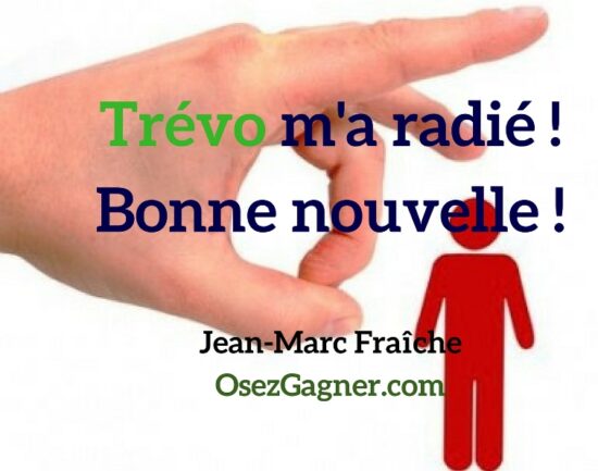 Trevo-m-a-radie-Pros-MLM-Jean-Marc-Fraiche-OsezGagner