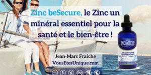 Zinc-beSecure-Zinc-Mineral-essentiel-HB-Naturals-Jean-Marc-Fraiche-VousEtesUnique